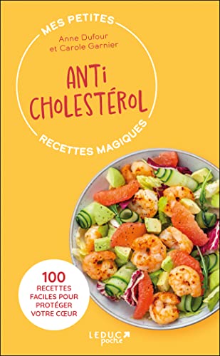 Mes petites recettes magiques anticholestérol (édition 2023)