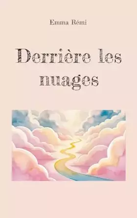 Derrière les nuages