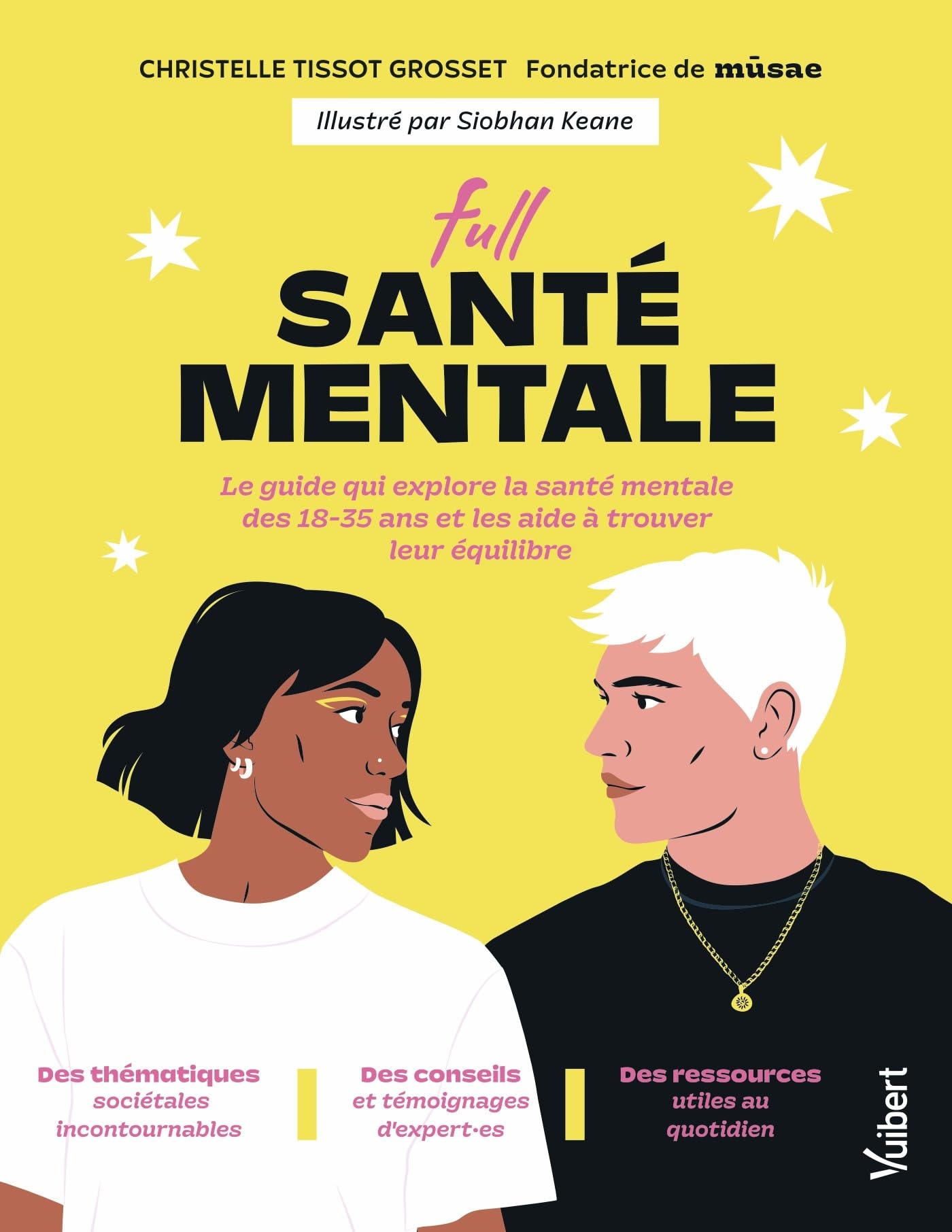 Full santé mentale: Le guide qui explore la santé mentale des 18-35 ans et qui les aide à trouver leur équilibre