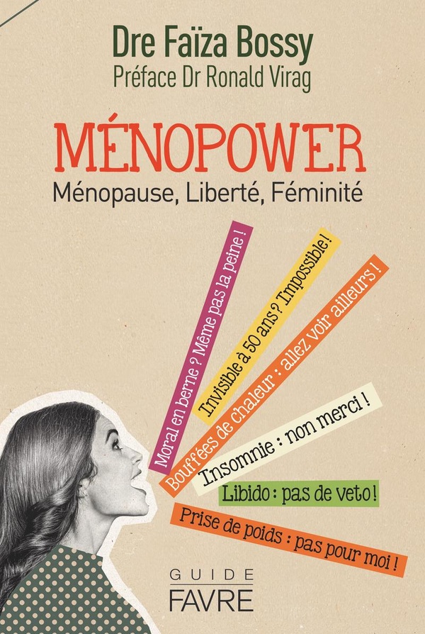 Ménopower: Ménopause, Liberté, Féminité