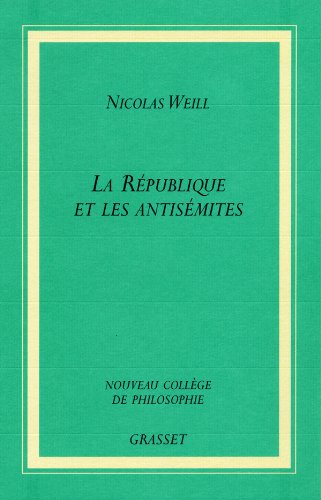 LA REPUBLIQUE ET LES ANTISEMITES