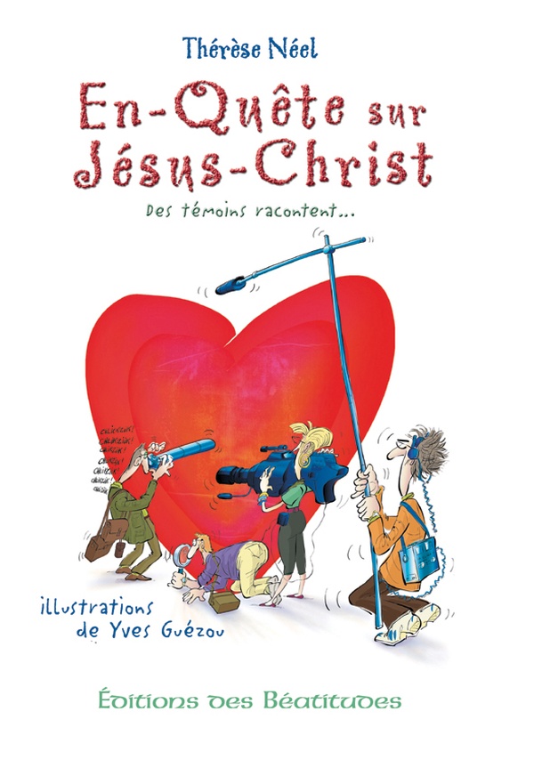 En-quête sur Jésus-Christ: Des témoins racontent