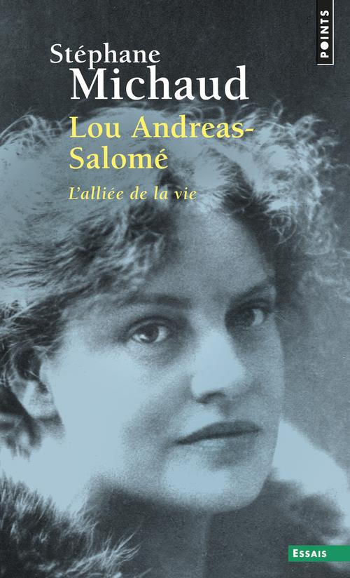 Lou Andreas-Salomé: l'alliée de la vie