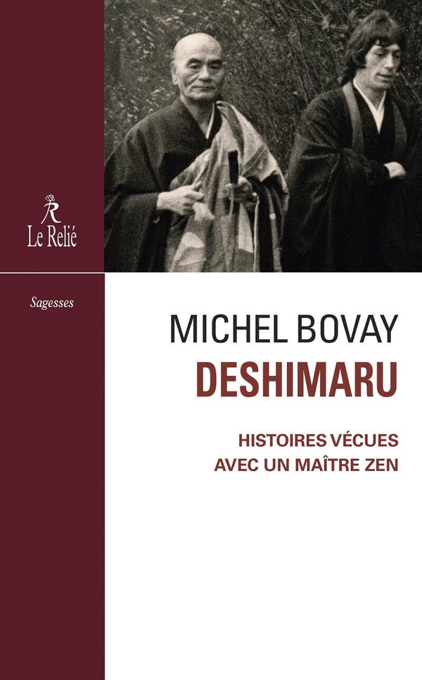 Deshimaru: histoires vécues avec un maître zen