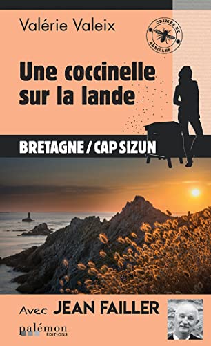 Une coccinelle sur la lande - Valérie Valeix, Jean Failler