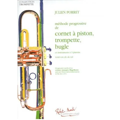Methode Progressive de Cornet A Piston, Trompette, Bugle - Porret