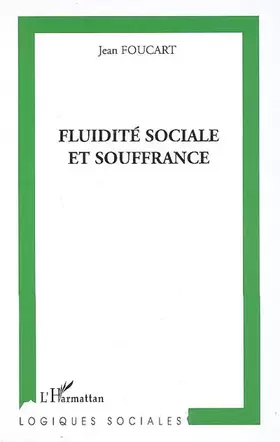 Fluidité sociale et souffrance
