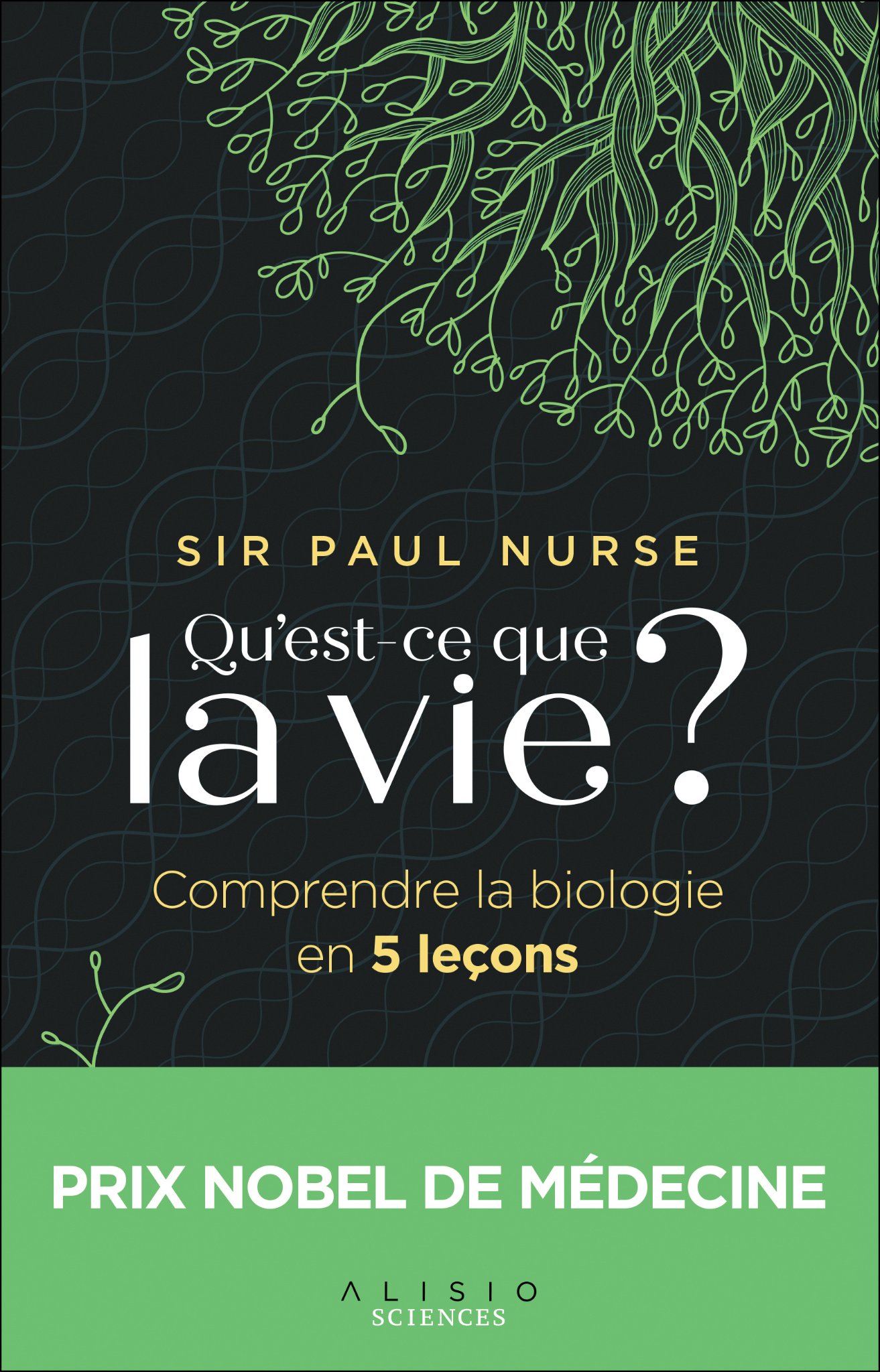 Qu'est-ce que la vie?