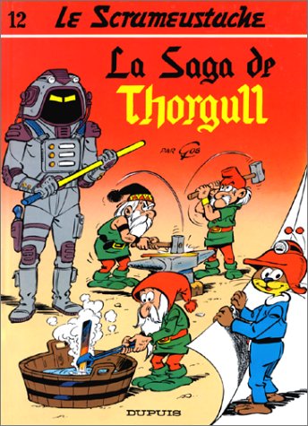 Le Scrameustache 12 La Saga de Thorgull - Gos, Walt