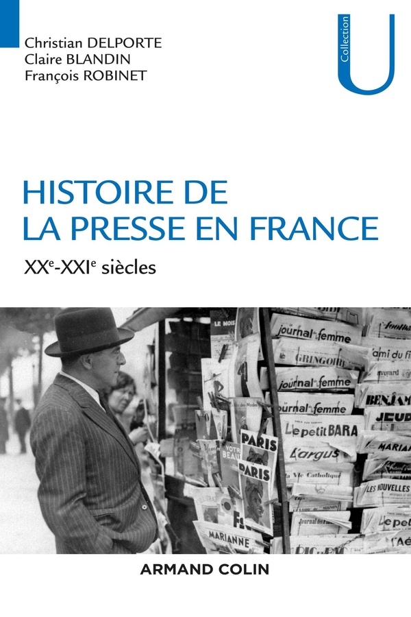 Histoire de la presse en France - XXe-XXIe siècles - XXe-XXIe siècles