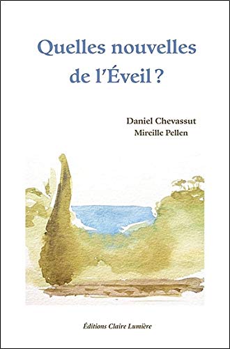 Quelles nouvelles de l'eveil?