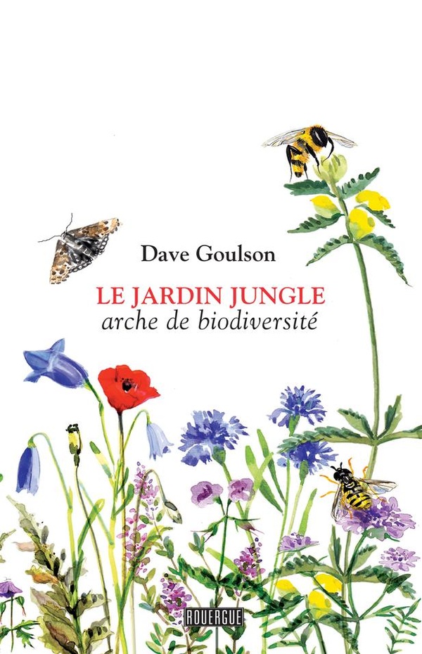 Le jardin jungle: arche de biodiversité