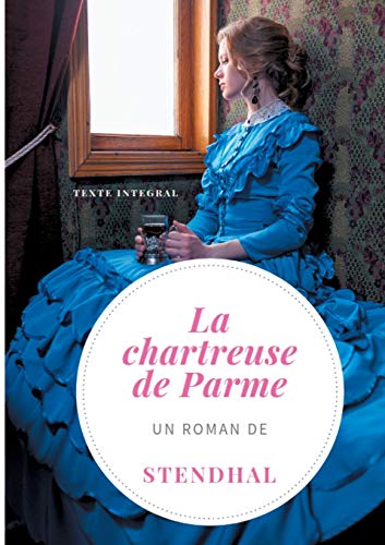 La chartreuse de Parme