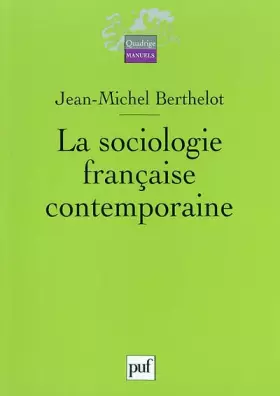 La sociologie française contemporaine (2e édition)