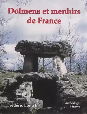 Dolmens et menhirs de France - Frédéric Lontcho