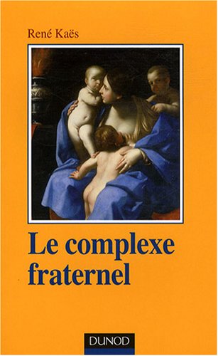 Le complexe fraternel