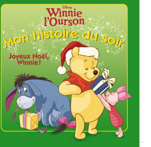 Winnie une histoire de Noel, MON HISTOIRE DU SOIR - Walt Disney