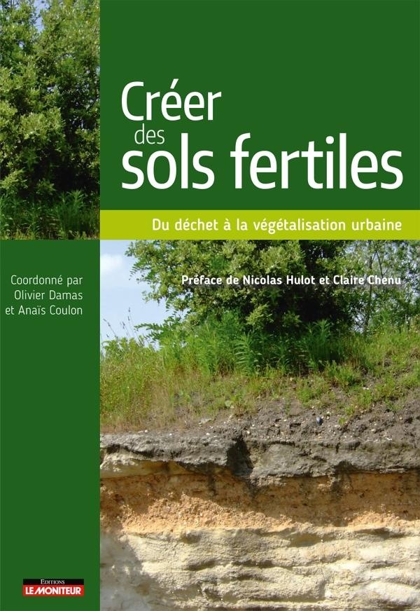 Créer des sols fertiles: du déchet à la végétalisation urbaine