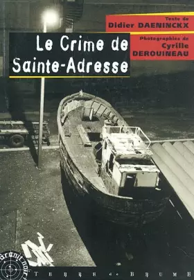 Le Crime de Sainte-Adresse - Didier Daeninckx, Cyrille Derouineau