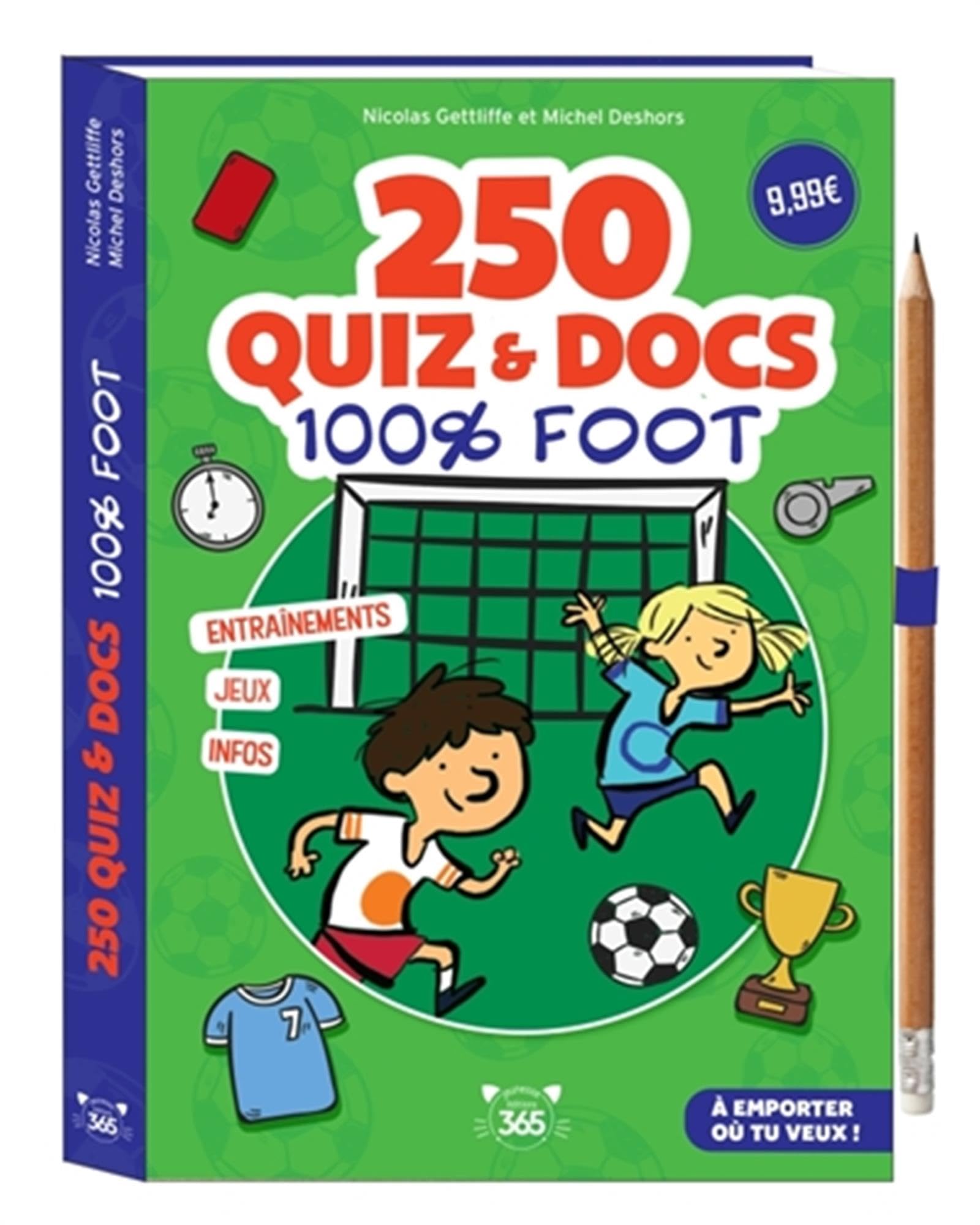 250 quiz et docs 100% foot - crayon offert