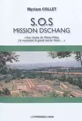 S.O.S MISSION DSCHANG