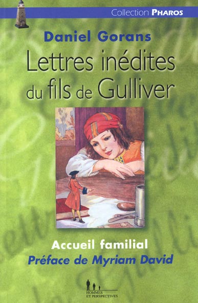 Lettres inédites du fils de Gulliver: Accueil familial