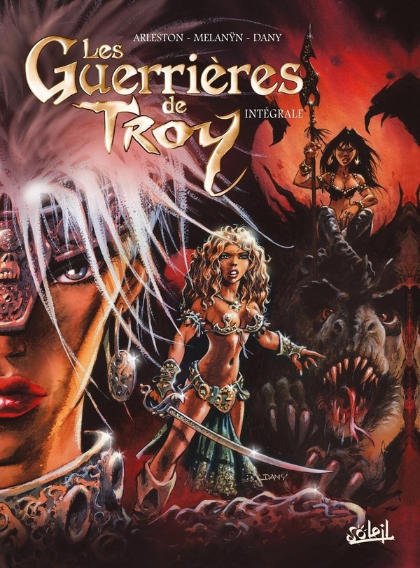 Les guerrières de Troy: intégrale
