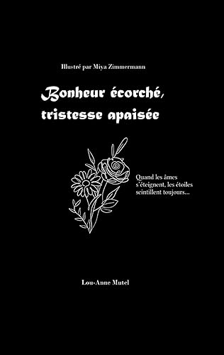 Bonheur écorché, tristesse apaisée