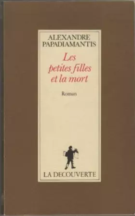 Les petites filles et la mort - Papadiamantis