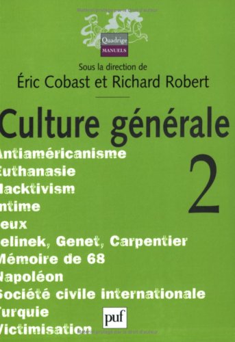 Culture générale, tome 2 - Eric Cobast, Richard Robert, Collectif