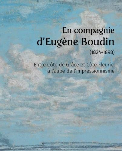 En compagnie d'Eugène Boudin (1824-1898)