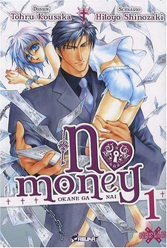 No money - Okane ga nai Tome 1