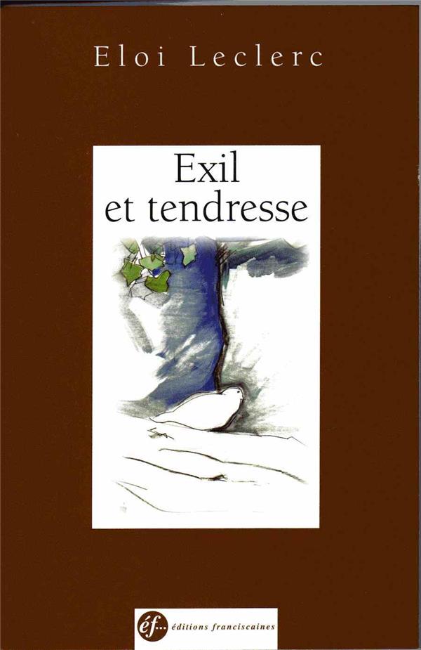 Exil et tendresse: 2