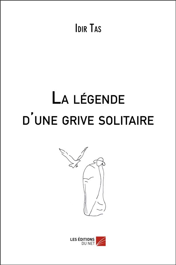 La légende d'une grive solitaire