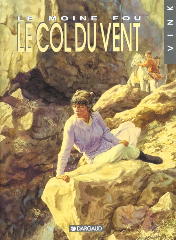 Le moine fou Tome 4: le col du vent
