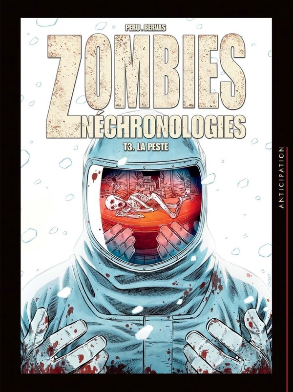 Zombies néchronologies. Vol. 3. La peste