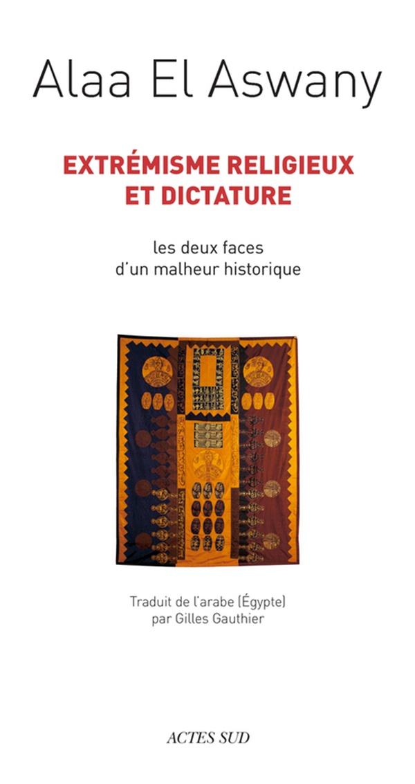 Extrémisme religieux et dictature: les deux faces d'un malheur historique