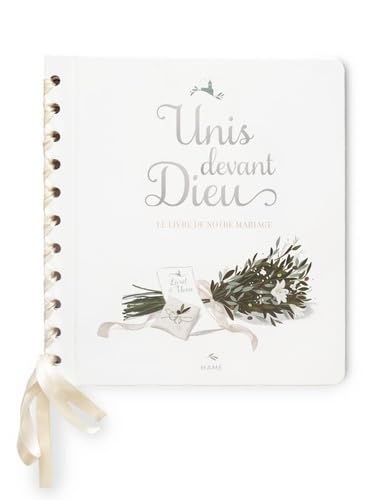 Unis devant Dieu: Le livre de notre mariage