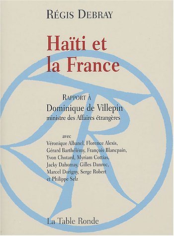 Haïti et la France - Collectifs, Denis Tillinac