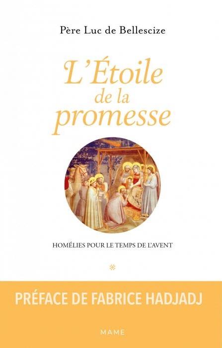 L'étoile de la promesse: homélies pour le temps de l'avent