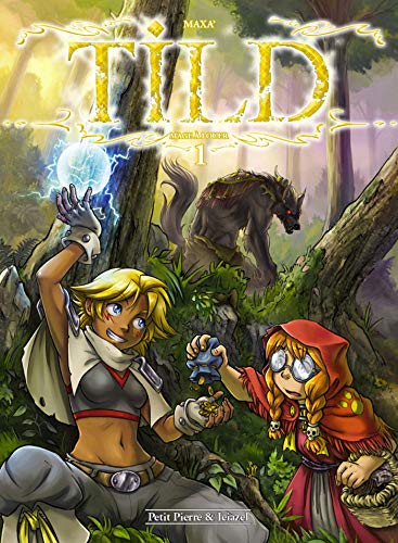 Tild, mage à louer Tome 1: le coût du sort