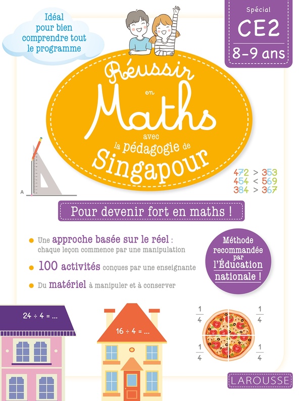 Réussir en maths avec Montessori et la pédagogie de Singapour: spécial CE2, 8-9 ans: pour devenir fort en maths!