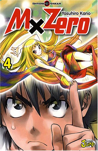 MxZero, Tome 4: L'équipe d'expédition de Taiga Kuzumi - Yasuhiro Kano, Ken Kuriki