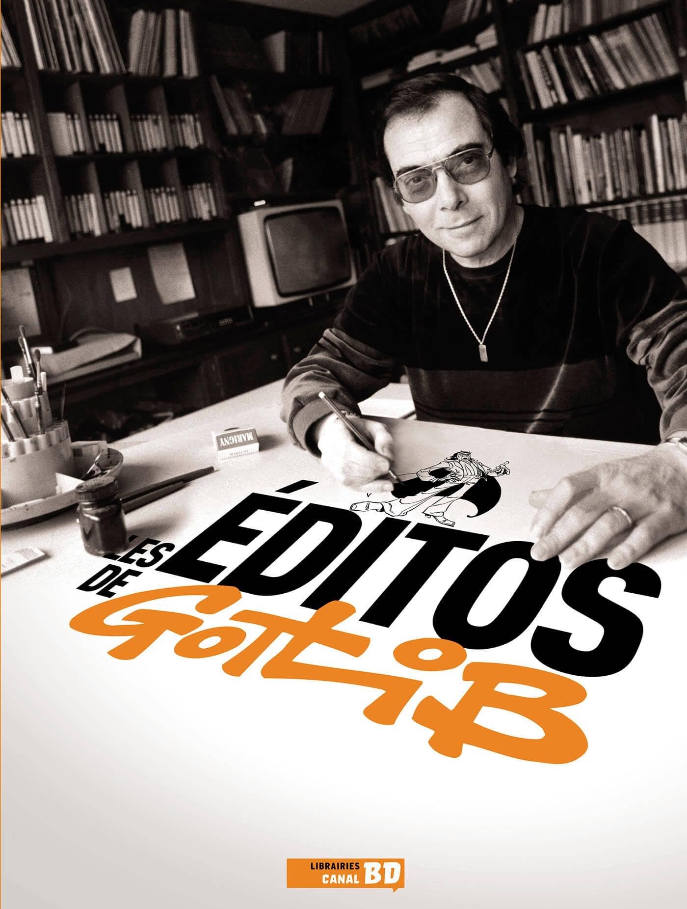 Les Éditos de Gotlib
