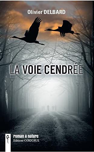 La voie cendree