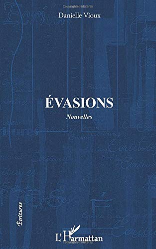 Évasions