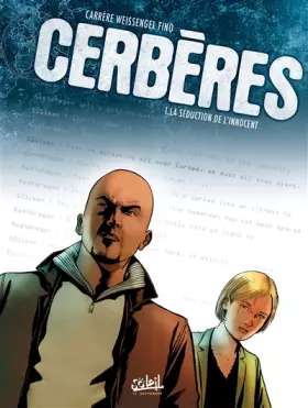 Cerbères Tome 1 - la séduction de l'innocent