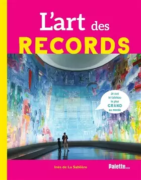 L'art des records - Inès De La Sabliere