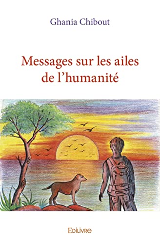 Messages sur les ailes de l'humanite