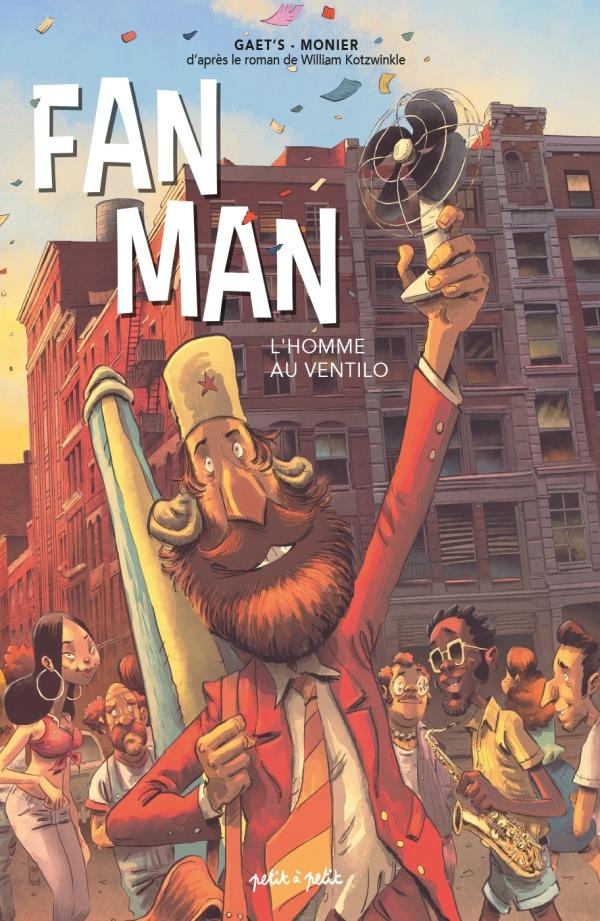 Fan man: l'homme au ventilo: une aventure grandiose de Horse Badorties
